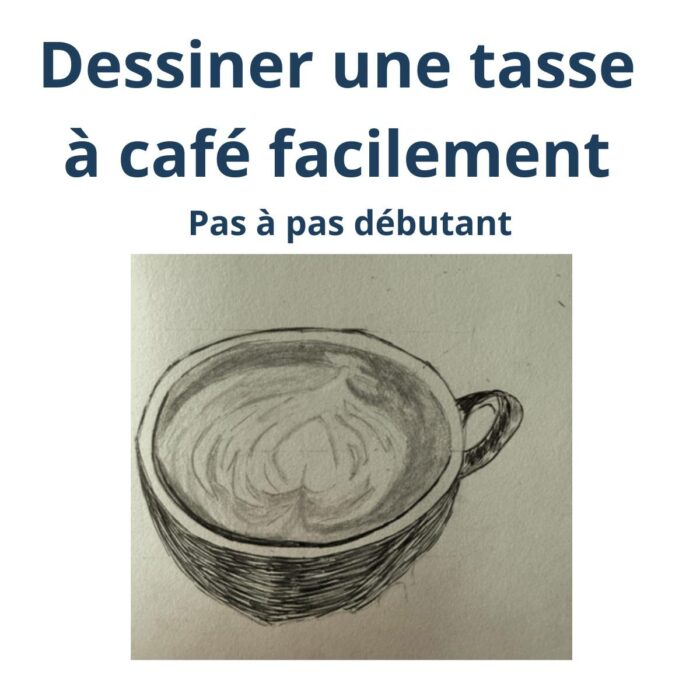 dessiner une tasse a cafe facilement